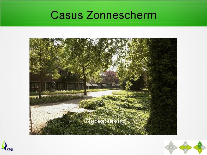 Casus Zonnescherm Nabespreking 