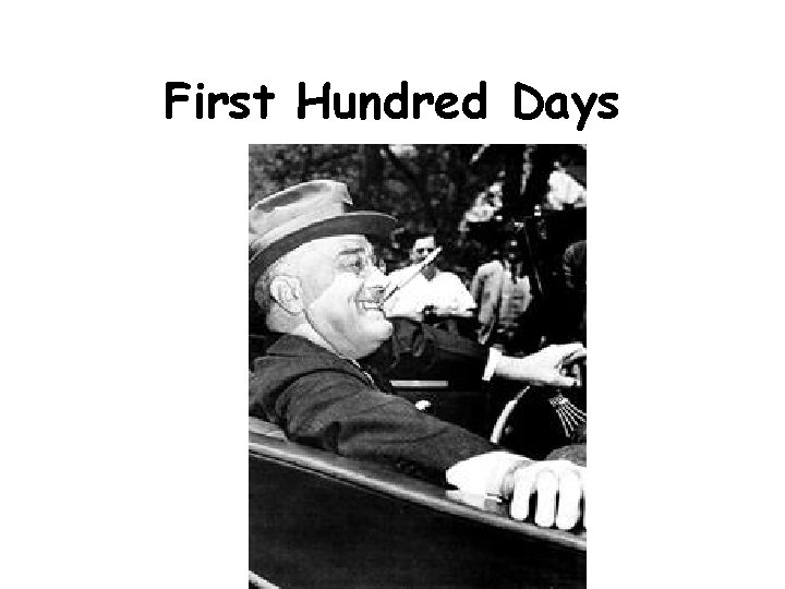 First Hundred Days 