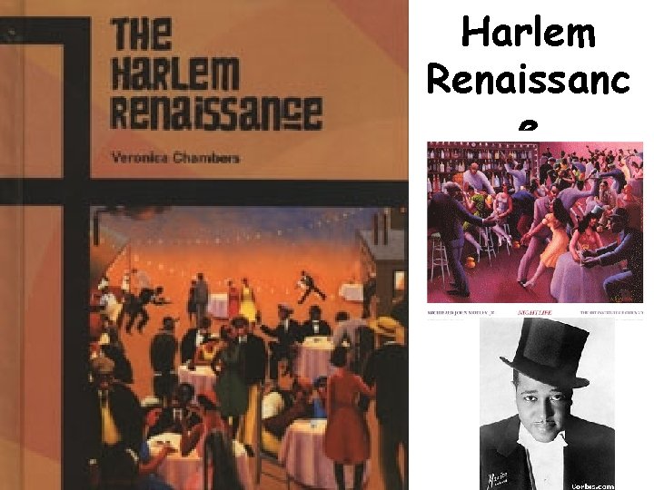 Harlem Renaissanc e 