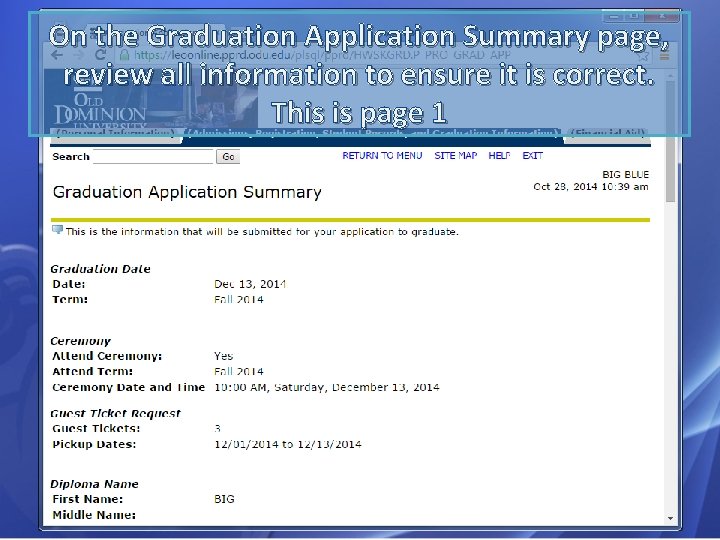On the Graduation Application Summary page, review all information to ensure it is correct.