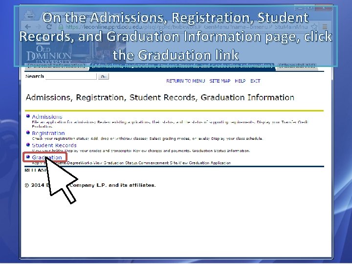 On the Admissions, Registration, Student Records, and Graduation Information page, click the Graduation link