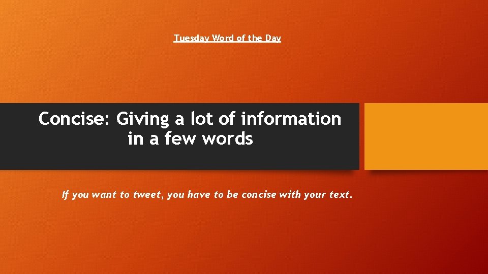 Tuesday Word of the Day Concise: Giving a lot of information in a few