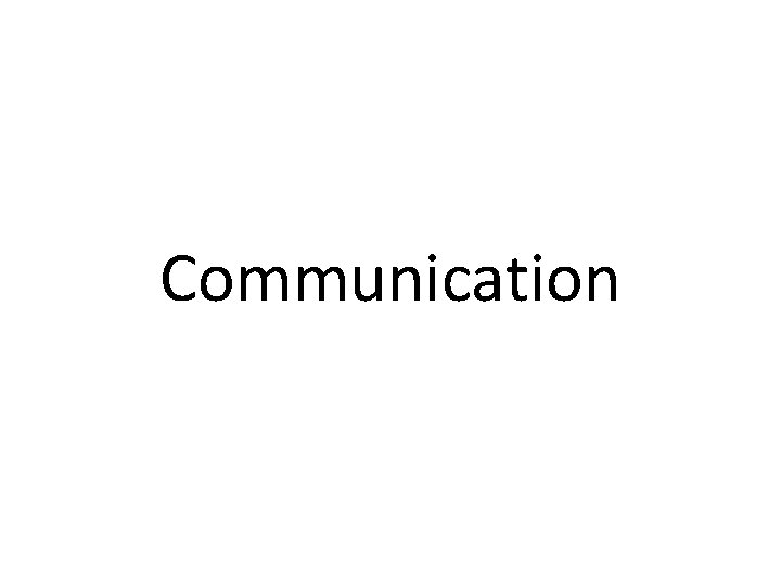 Communication 