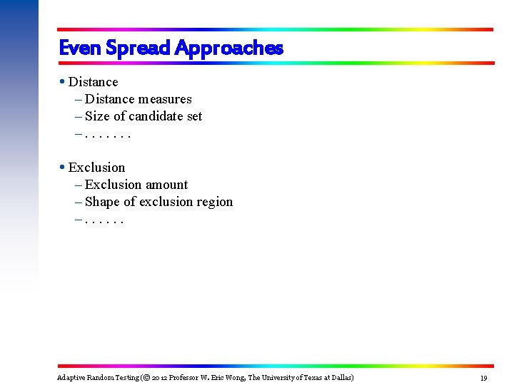 Even Spread Approaches Distance – Distance measures – Size of candidate set –. . Even Spread Approaches Distance – Distance measures – Size of candidate set –. .