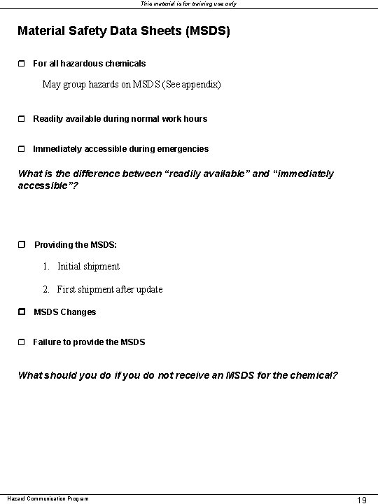 This material is for training use only Material Safety Data Sheets (MSDS) r For This material is for training use only Material Safety Data Sheets (MSDS) r For