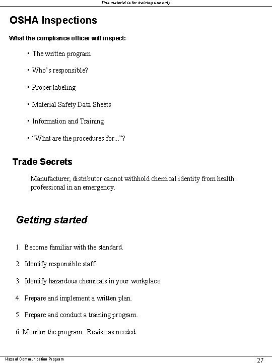 This material is for training use only OSHA Inspections What the compliance officer will This material is for training use only OSHA Inspections What the compliance officer will