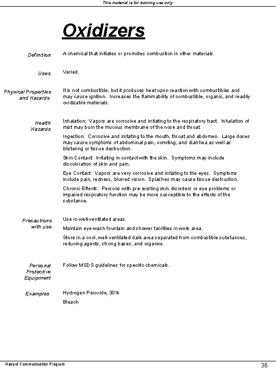 This material is for training use only Oxidizers Definition Uses A chemical that initiates This material is for training use only Oxidizers Definition Uses A chemical that initiates