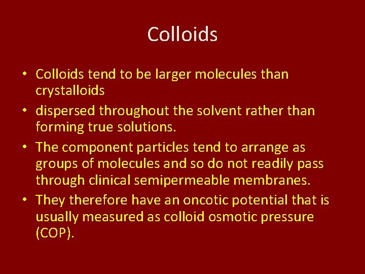 Colloids an overview Dr S Parthasarathy MD DA