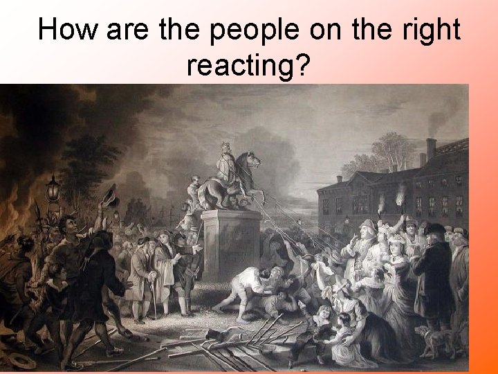 How are the people on the right reacting? 