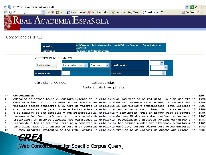 CREA [Web Concordancer for Specific Corpus Query] 