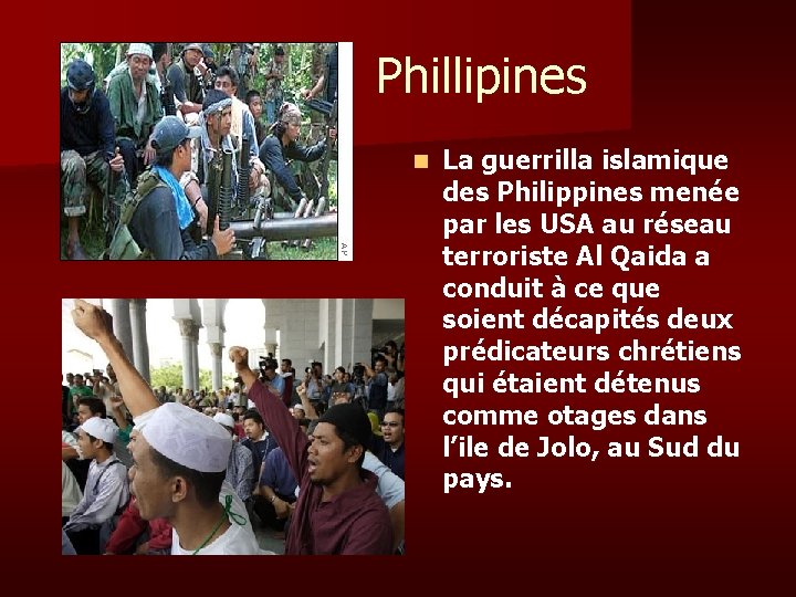 Phillipines n La guerrilla islamique des Philippines menée par les USA au réseau terroriste