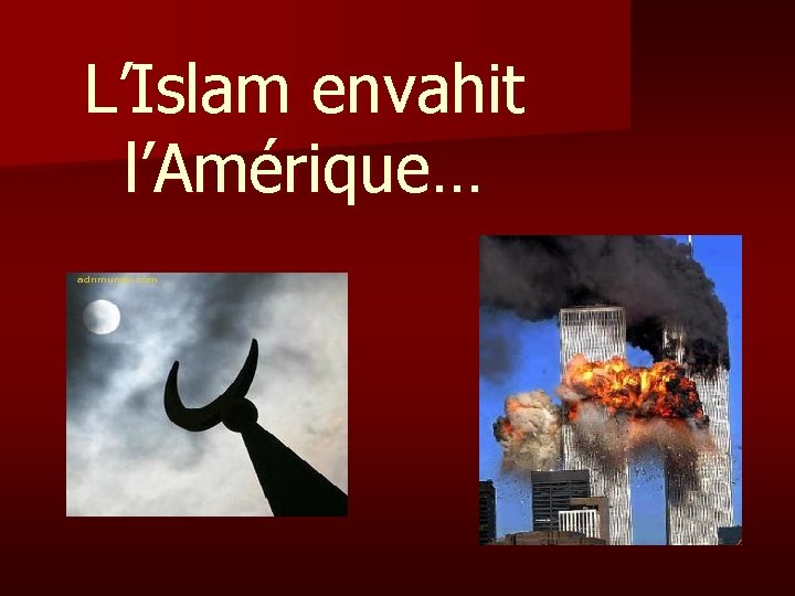 L’Islam envahit l’Amérique… 