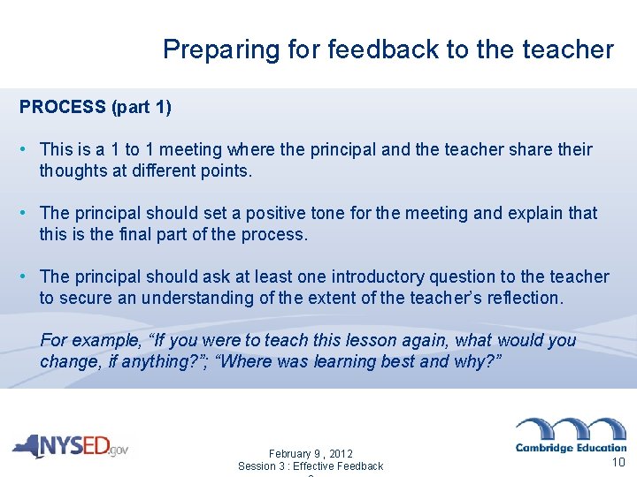 Preparing for feedback to the teacher PROCESS (part 1) • This is a 1 Preparing for feedback to the teacher PROCESS (part 1) • This is a 1