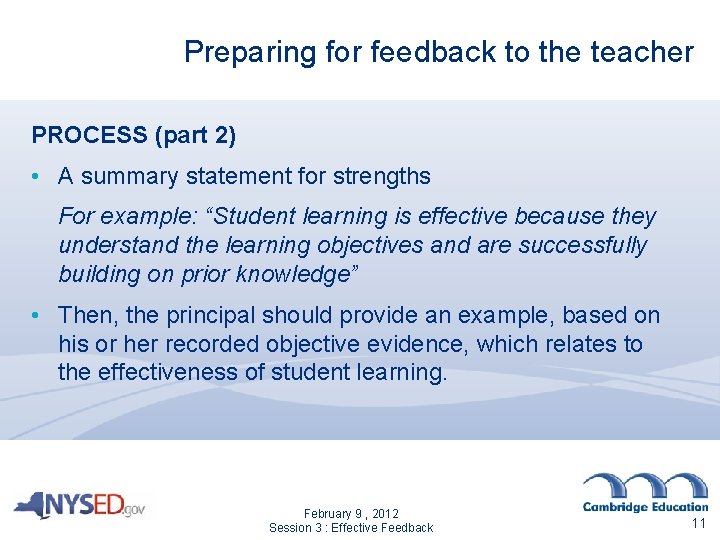 Preparing for feedback to the teacher PROCESS (part 2) • A summary statement for Preparing for feedback to the teacher PROCESS (part 2) • A summary statement for