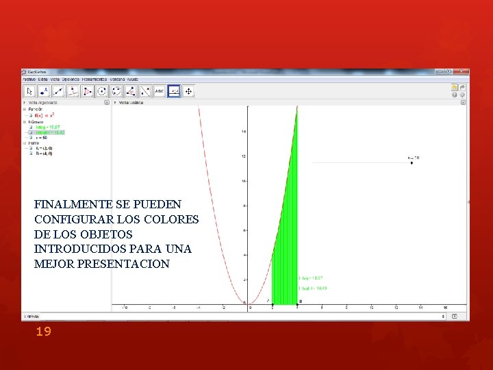 FINALMENTE SE PUEDEN CONFIGURAR LOS COLORES DE LOS OBJETOS INTRODUCIDOS PARA UNA MEJOR PRESENTACION