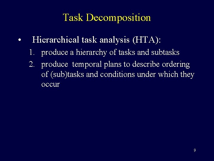 CMPUT 301 Lecture 15 Task Analysis Lecturer Martin