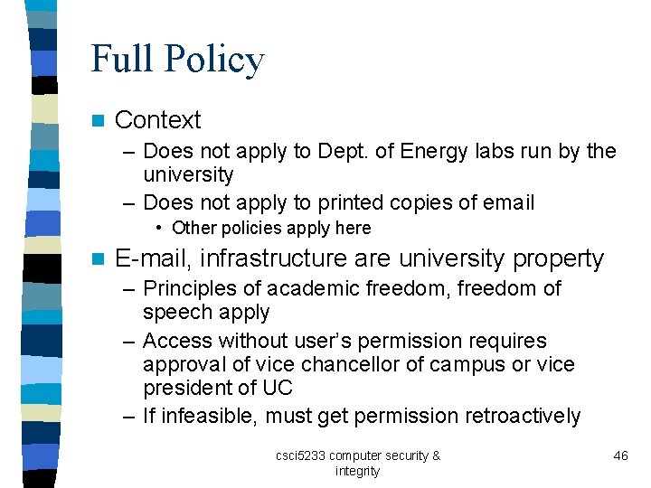 Full Policy n Context – Does not apply to Dept. of Energy labs run