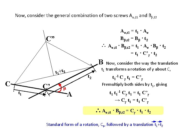 Now, consider the general combination of two screws Aa, t 1 and Bb, t