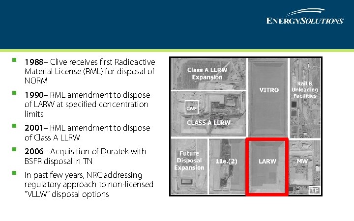 § § § 1988– Clive receives first Radioactive Material License (RML) for disposal of