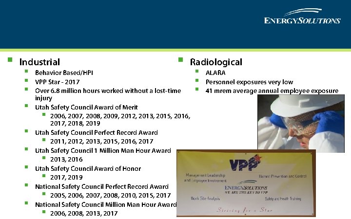 § Industrial § § § § § Radiological Behavior Based/HPI VPP Star - 2017