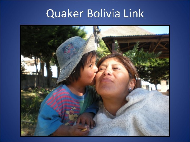 Quaker Bolivia Link 