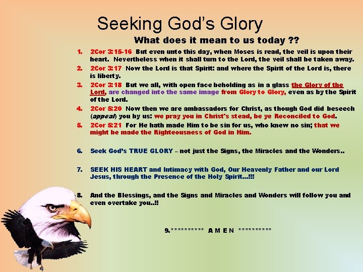 Seeking God’s Glory What does it mean to us today ? ? 1. 2