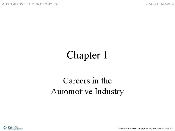 Chapter 1 Careers in the Automotive Industry 