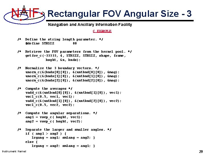 N IF Rectangular FOV Angular Size - 3 Navigation and Ancillary Information Facility C