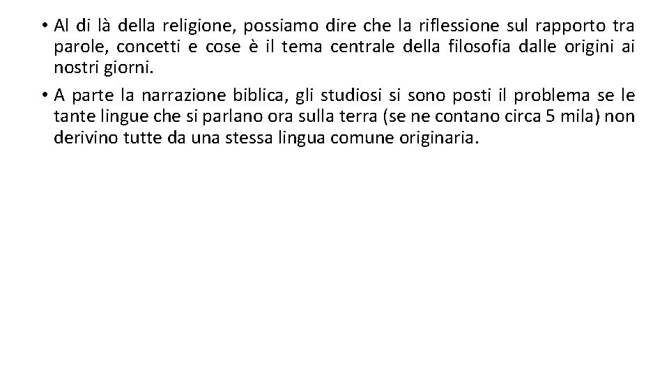  • Al di là della religione, possiamo dire che la riflessione sul rapporto