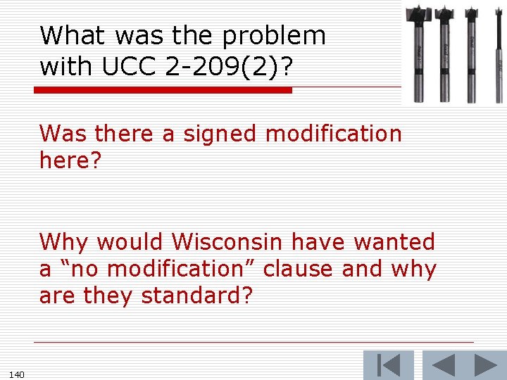 What was the problem with UCC 2 -209(2)? Was there a signed modification here?