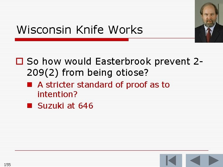 Wisconsin Knife Works o So how would Easterbrook prevent 2209(2) from being otiose? n