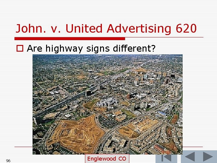 John. v. United Advertising 620 o Are highway signs different? 96 Englewood CO 