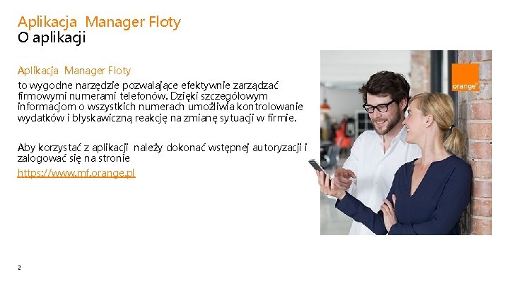 Aplikacja Manager Floty O aplikacji Aplikacja Manager Floty to wygodne narzędzie pozwalające efektywnie zarządzać