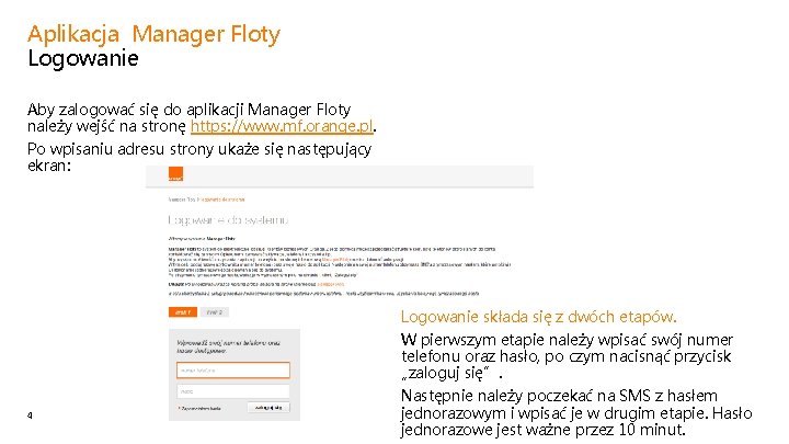 Aplikacja Manager Floty Logowanie Aby zalogować się do aplikacji Manager Floty należy wejść na