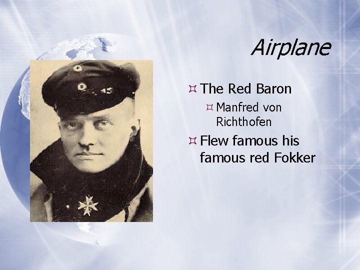 Airplane The Red Baron Manfred von Richthofen Flew famous his famous red Fokker 