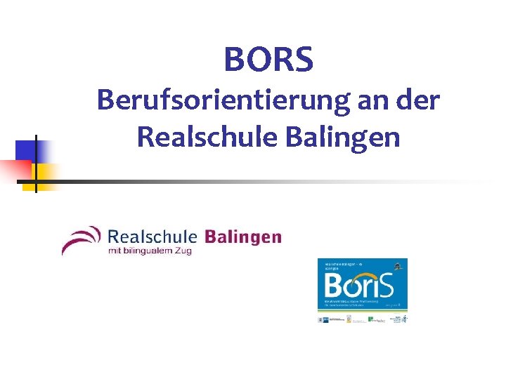 BORS Berufsorientierung an der Realschule Balingen 