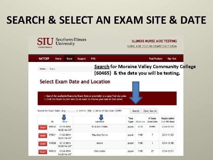 SEARCH & SELECT AN EXAM SITE & DATE Search for Moraine Valley Community College