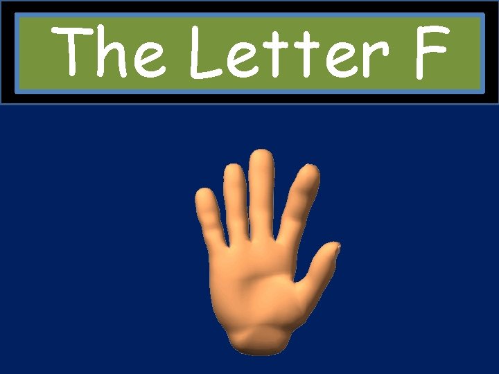 The Letter F 