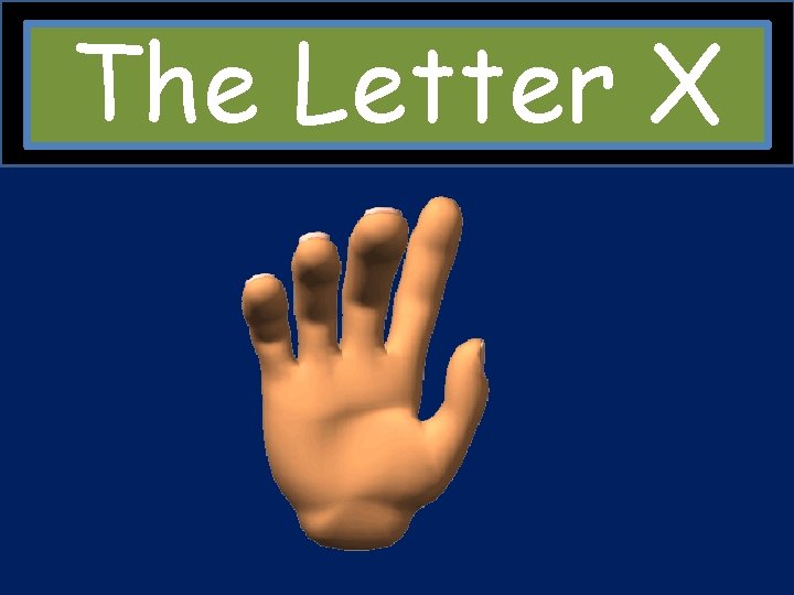 The Letter X 