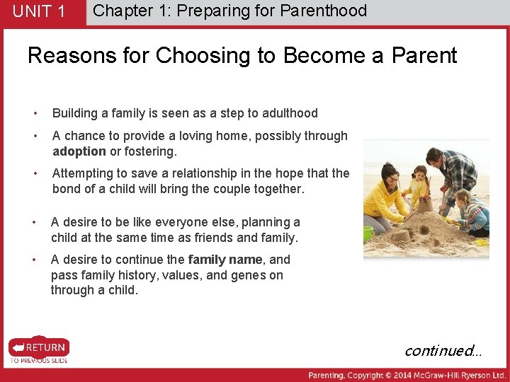 UNIT 1 Chapter 1: Preparing for Parenthood Reasons for Choosing to Become a Parent