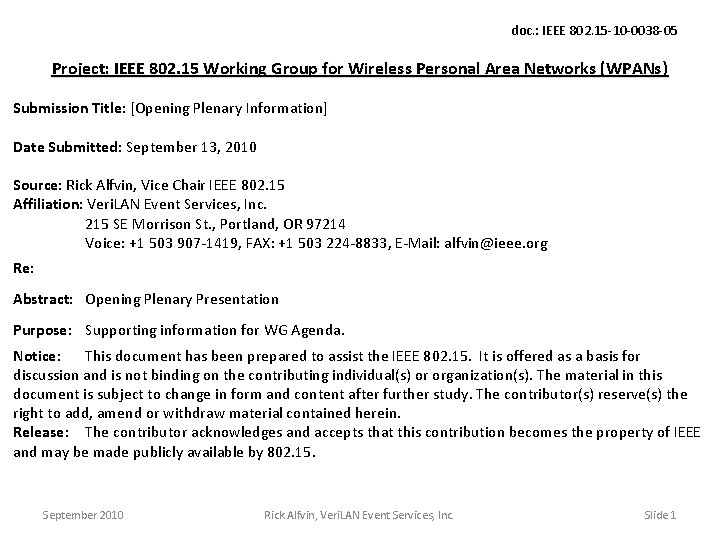 doc. : IEEE 802. 15 -10 -0038 -05 Project: IEEE 802. 15 Working Group