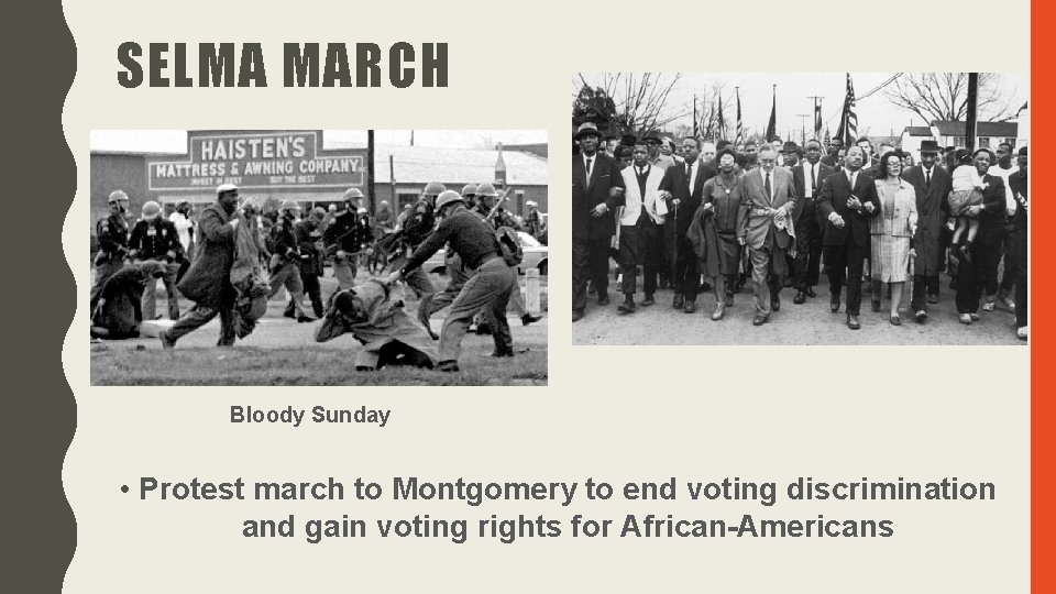 SELMA MARCH Bloody Sunday • Protest march to Montgomery to end voting discrimination and SELMA MARCH Bloody Sunday • Protest march to Montgomery to end voting discrimination and