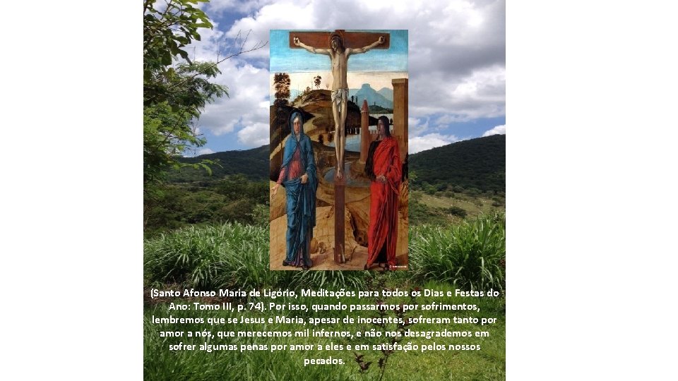 (Santo Afonso Maria de Ligório, Meditações para todos os Dias e Festas do Ano: