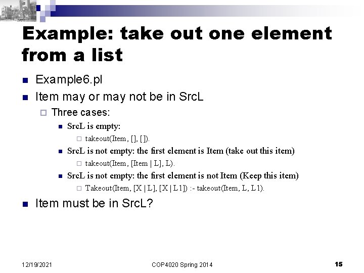 Example: take out one element from a list n n Example 6. pl Item