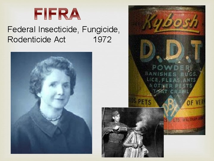 Federal Insecticide, Fungicide, Rodenticide Act 1972 