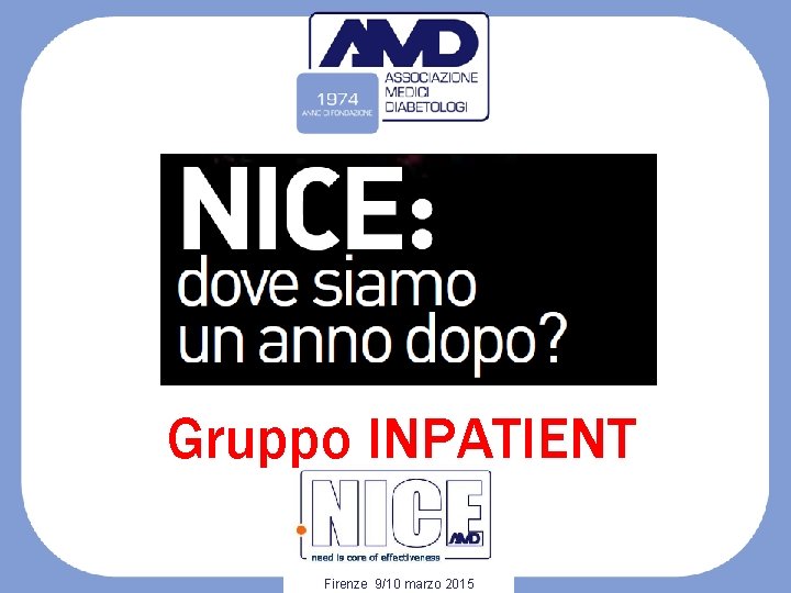 Gruppo INPATIENT Firenze 9/10 marzo 2015 