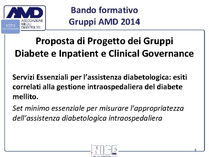 Bando formativo Gruppi AMD 2014 Proposta di Progetto dei Gruppi Diabete e Inpatient e