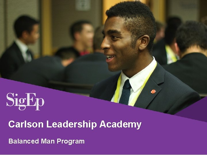 Carlson Leadership Academy Balanced Man Program 