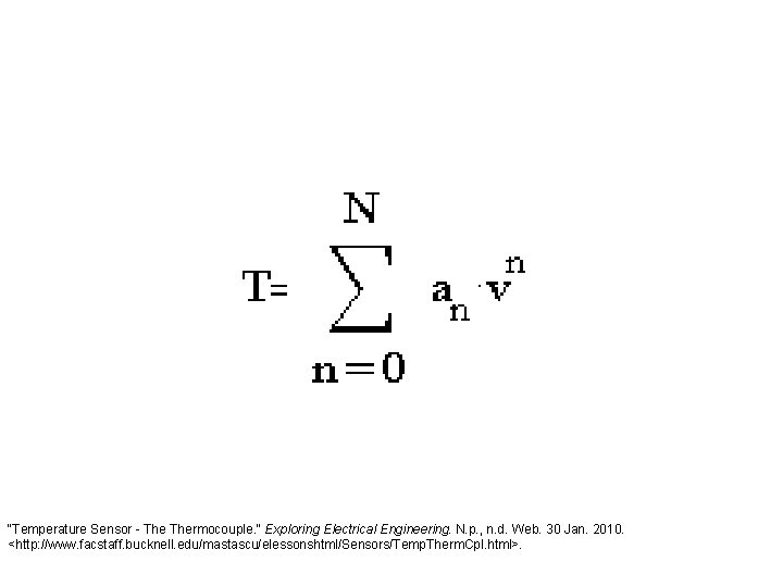 "Temperature Sensor - Thermocouple. " Exploring Electrical Engineering. N. p. , n. d. Web.