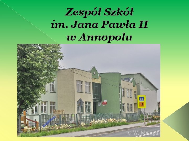 Zespół Szkół im. Jana Pawła II w Annopolu 